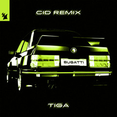 Bugatti (CID Remix)