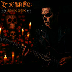 Day of the Dead (Dia de los Muertos) ::: O.T.H