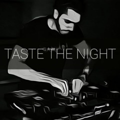 TASTE THE NIGHT - Live Set (Tura)