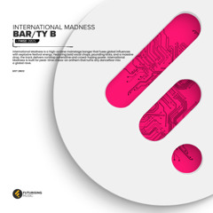 BAR/TY B - International Madness (Radio Edit)