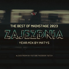 Best Of Zajezdnia 2023 | Mix by Matys