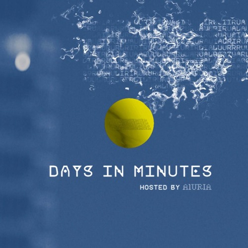 Days In Minutes / Episode 045 / January 2021
