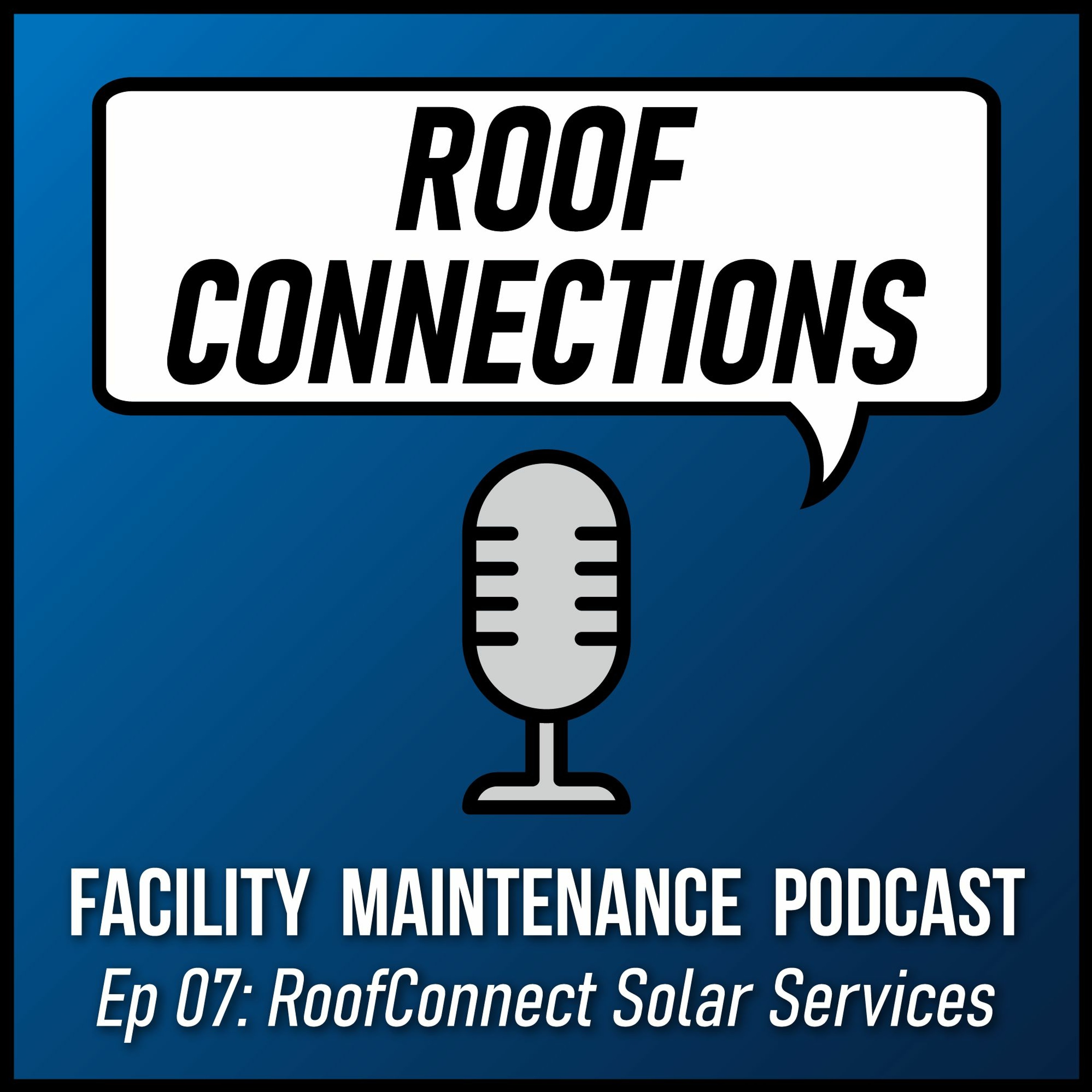 Roof Connections: A Facility Maintenance Podcast