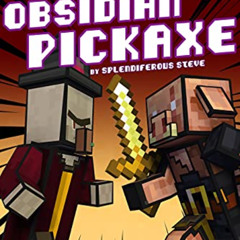[DOWNLOAD] KINDLE 💌 The Quest for the Obsidian Pickaxe 9: An Unofficial Minecraft Bo