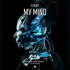 Kiras - My Mind (OUT 04 /03)[Teaser]