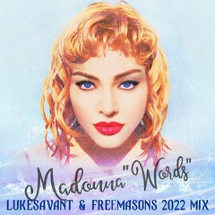 Words (Lukesavant & Freemasons 2022 Mix)