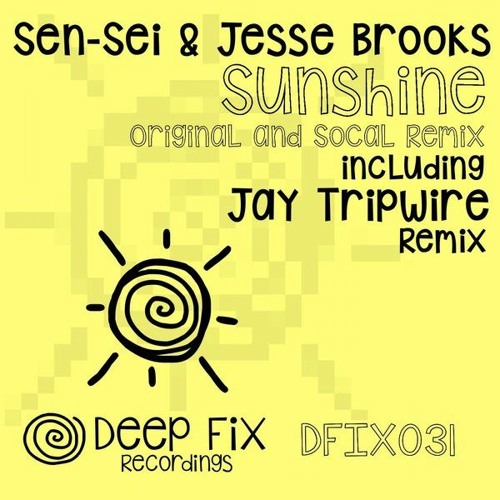 HSM PREMIERE |  Sen - Sei & Jesse Brooks - Sunshine [Deep Fix Recordings]