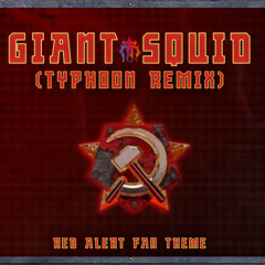 Giant Squid (Typhoon Remix)