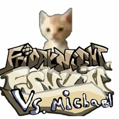FNF | Vs Michael the Cat - Rawr