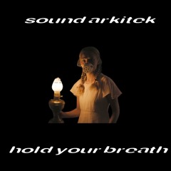 Hold Your Breath