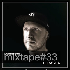 paranoised mixtape#33 - Thrasha