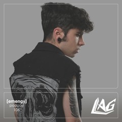 Episode 106 - Luan LAG