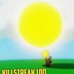 Killstreak Phase 100 | Unholy Insurgency - DM DOKURO