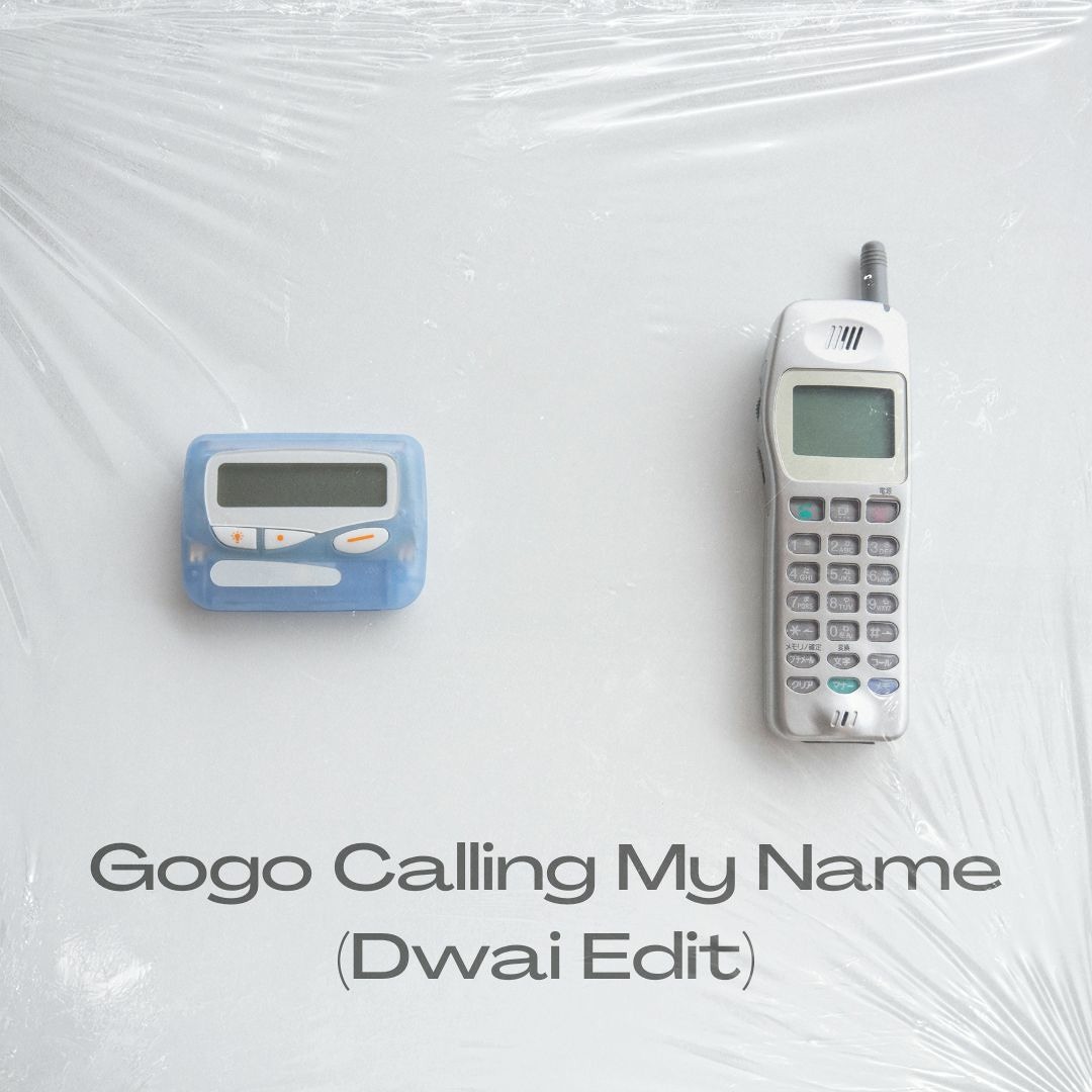Stream Gogo Calling My Name (Dwai Edit) by Dwai | Listen online for free on  SoundCloud