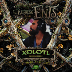XOLOTL Live @ El regreso de los Ents festival 2025 / Mexico