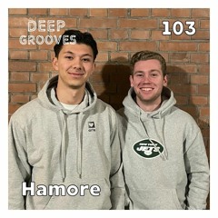 Deep Grooves Radio #103 - Hamore