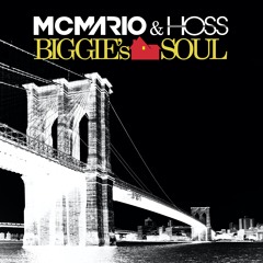 MC Mario & Hoss - Biggie's Soul (Lockdown Bootleg)