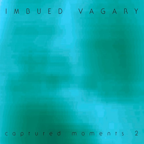 Imbued Vagary - Caddo Issaquah