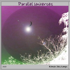 Other Worlds, Other Lives - Romain Deschamps - Septembre 2020