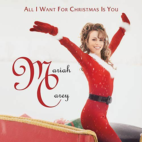 Mariah Carey - All I Want For Christmas Is You