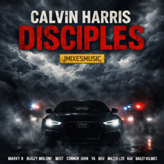 Calvin Harris, disciples. Marky B, Bugzy Malone, Mist, Connor John, YA, Bov, MazzaL20, KAV, Bailey Holmes, MC Meathead - BD Linkup 2