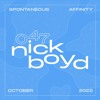 Download Video: Spontaneous Affinity #047: Nick Boyd