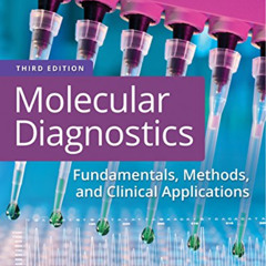[ACCESS] EBOOK 💛 Molecular Diagnostics: Fundamentals, Methods, and Clinical Applicat