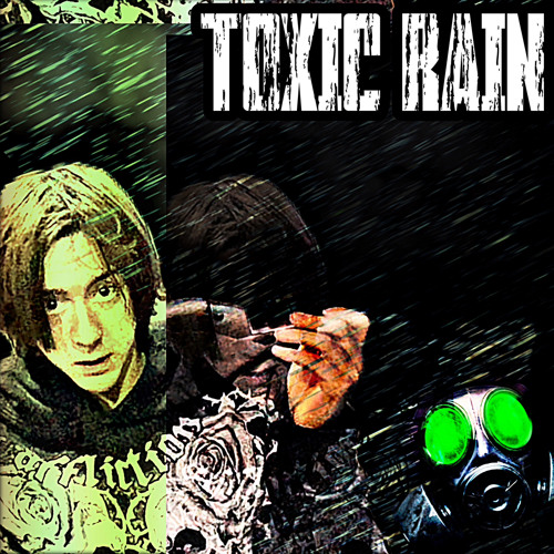 TOXIC RAIN