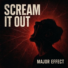 Scream It Out