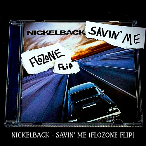 邦楽 Unlax Song for myself Stream NICKELBACK - SAVIN ME (FLOZONE FLIP) by flozone | Listen