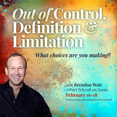 Out Of Control, Definition & Limitation Clearing Loop with Brendon Watt
