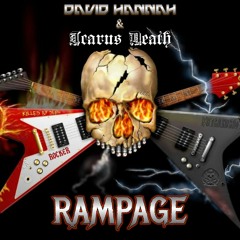 David Hannah & Icarus Death - Rampage