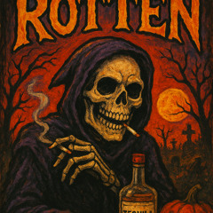 ROTTEN