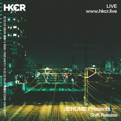 JEROME Presents … Shift Release - 12/12/2022