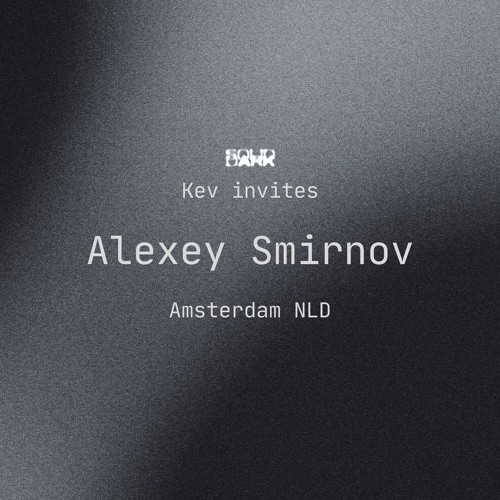 Kev invites Alexey Smirnov