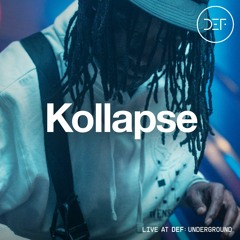 KOLLAPSE (DJ SET) @ DEF: UNDERGROUND