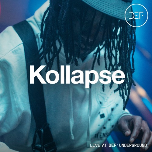 KOLLAPSE (DJ SET) @ DEF: UNDERGROUND