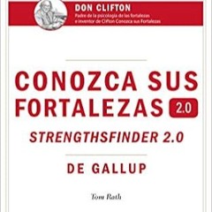 Books⚡️Download❤️ Conozca sus fortalezas 2.0 (Spanish Edition) Full Audiobook