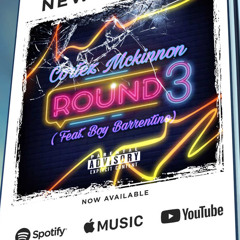 Round 3(feat,Boy Barrentino)