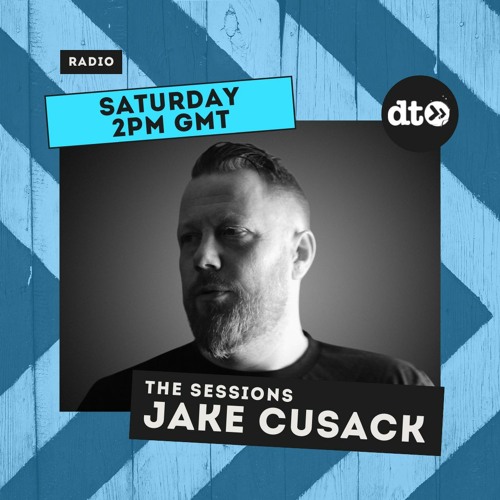 Jake Cusack - The Sessions #025