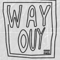 Way Out of Here (feat. Kxng Ques)