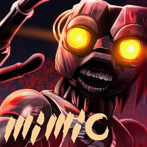 Stream MIMIC (FNAF Security Breach) by FabvL