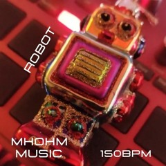 MHOHM_MUSIC_ROBOT-150BPM.mp3
