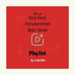 It's a Thirty Tracks.