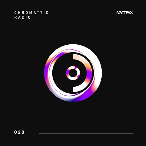 Chromattic Radio | Episode 020