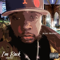 Blak Prophet - I'm Back