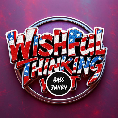 Bass Junky - Wishful Thinking (WIP SAMP)