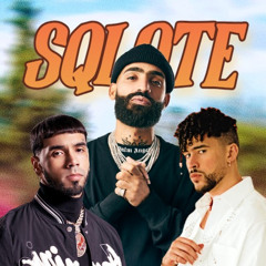 BAD BUNNY x ANUEL AA x ARCANGEL - SQLOTE (DJ Ortega Version) (Reggaeton)