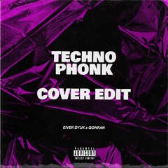 QONRAN - Techno Phonk (Eiver Dyuk Vocal Cover Edit) [prod. SURGERY]
