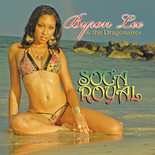 Stream Carlyle Robinson | Listen to Byron Lee & The Dragonaires — Soca  Royal playlist online for free on SoundCloud